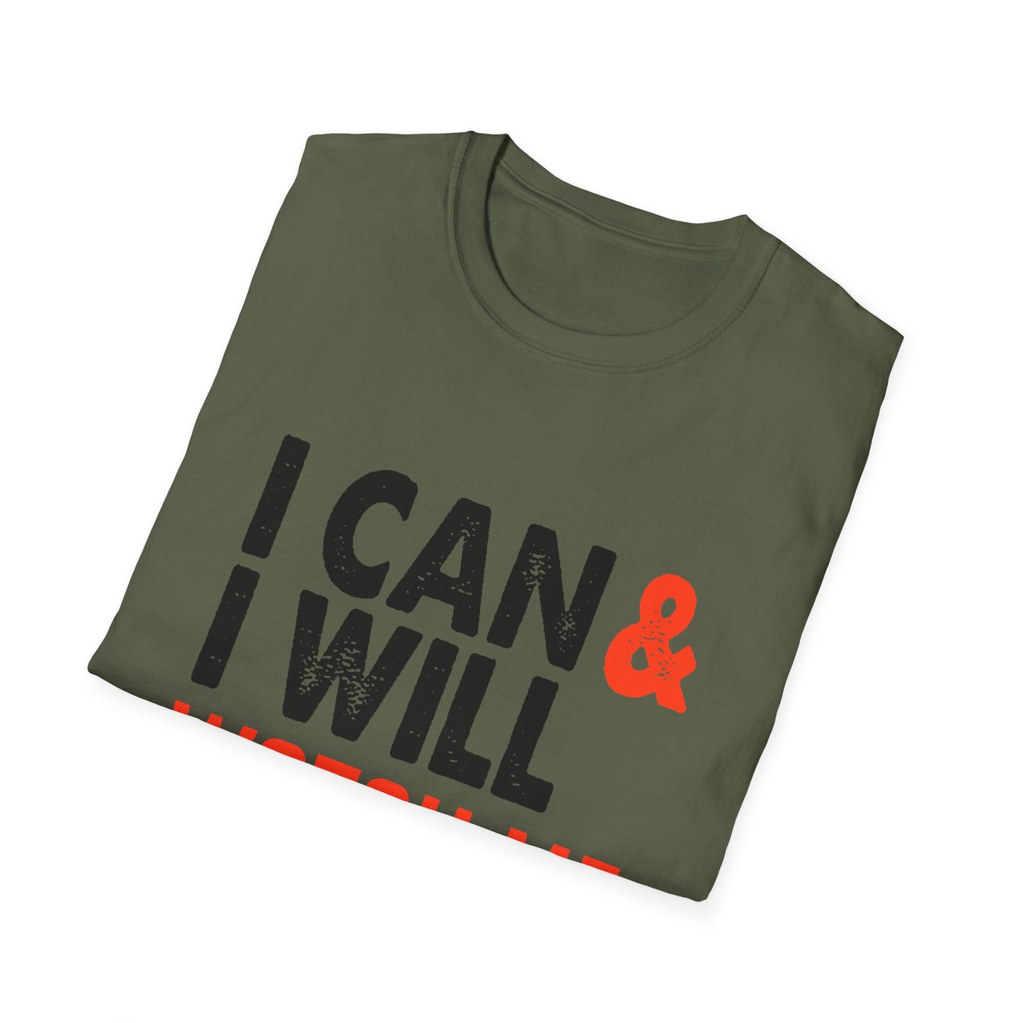 Motivational Unisex T-Shirt - I Can and I Will Watch Me Design