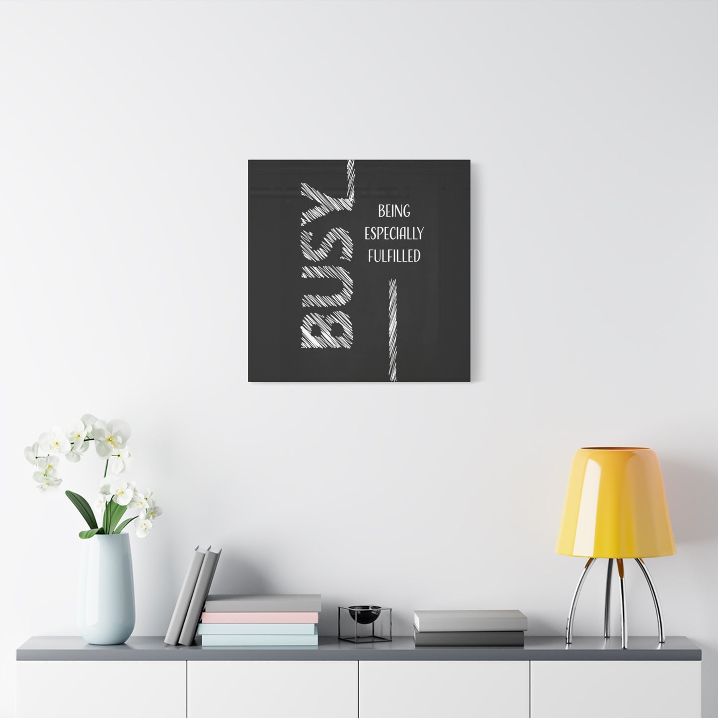 Motivational Matte Canvas, Stretched, 1.25" - Busy Being Especially Fulfilled Design