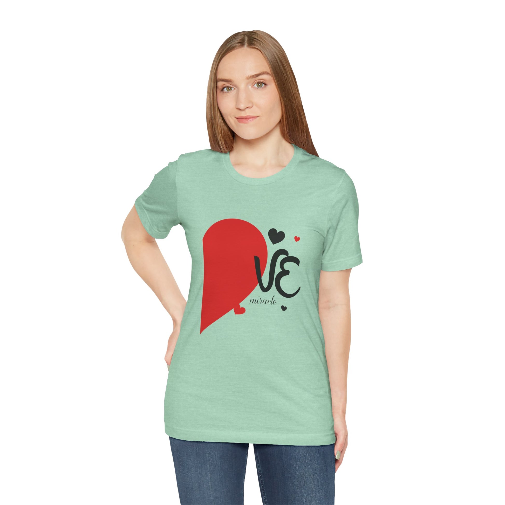 Let Love Create Miracle Right Valentine's Day Short Sleeve T-Shirt - Unisex - Motivational Treats