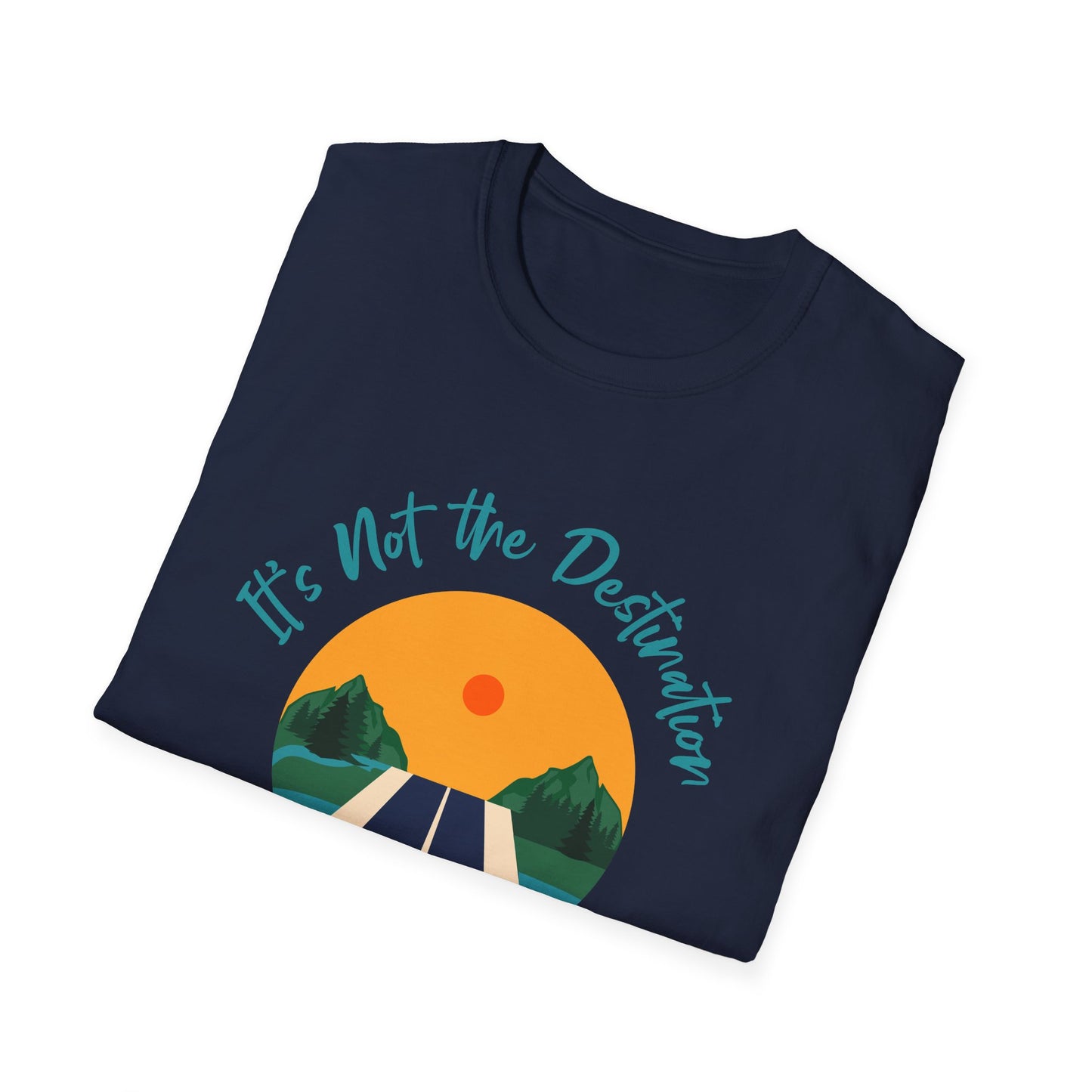 Motivational Unisex T-Shirt - It's The Journey Design