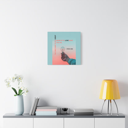 Motivational Matte Canvas, Stretched, 1.25" - The Only Way To Do Great Work Design