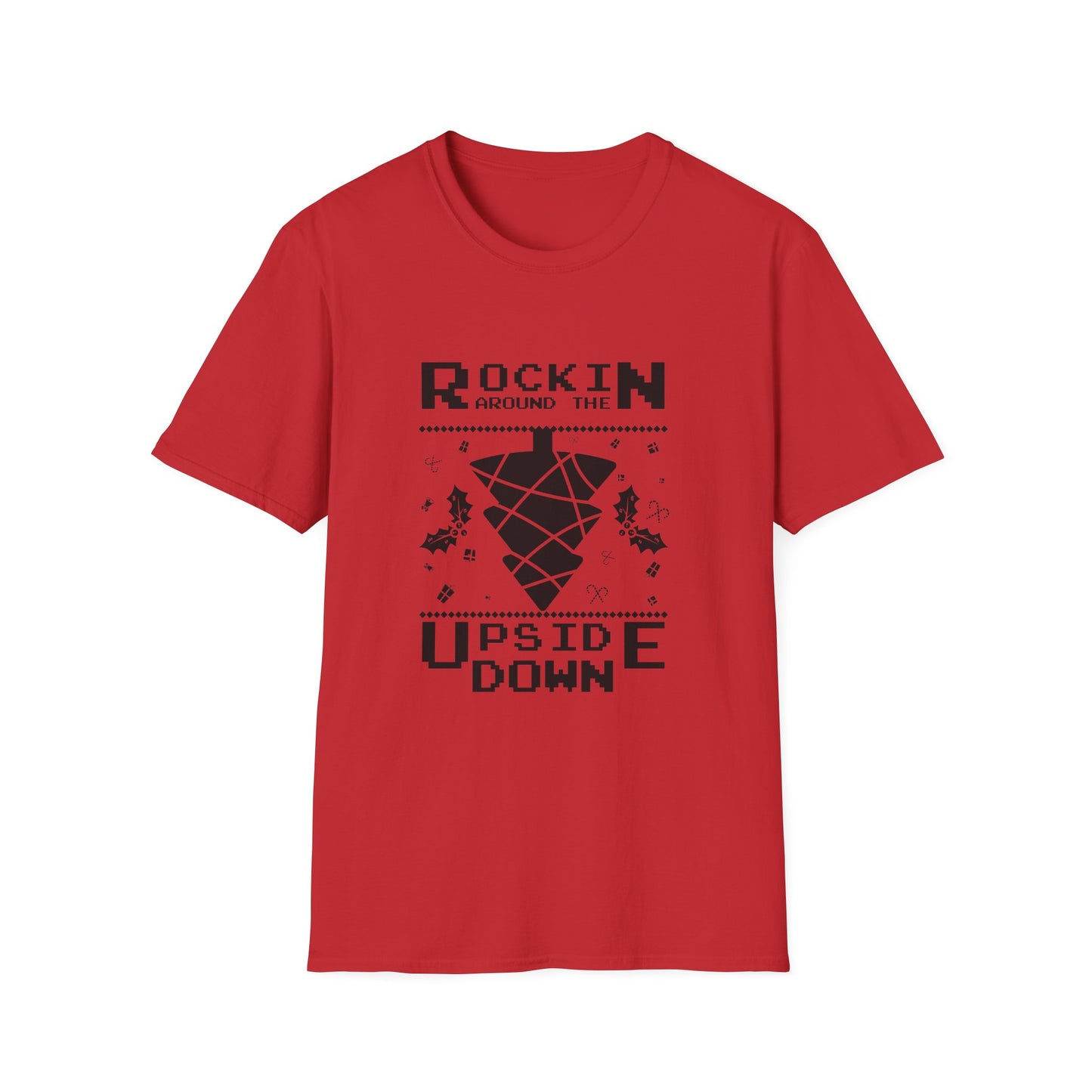 Christmas Unisex T-Shirt - Rockin Around The Upside Down Design