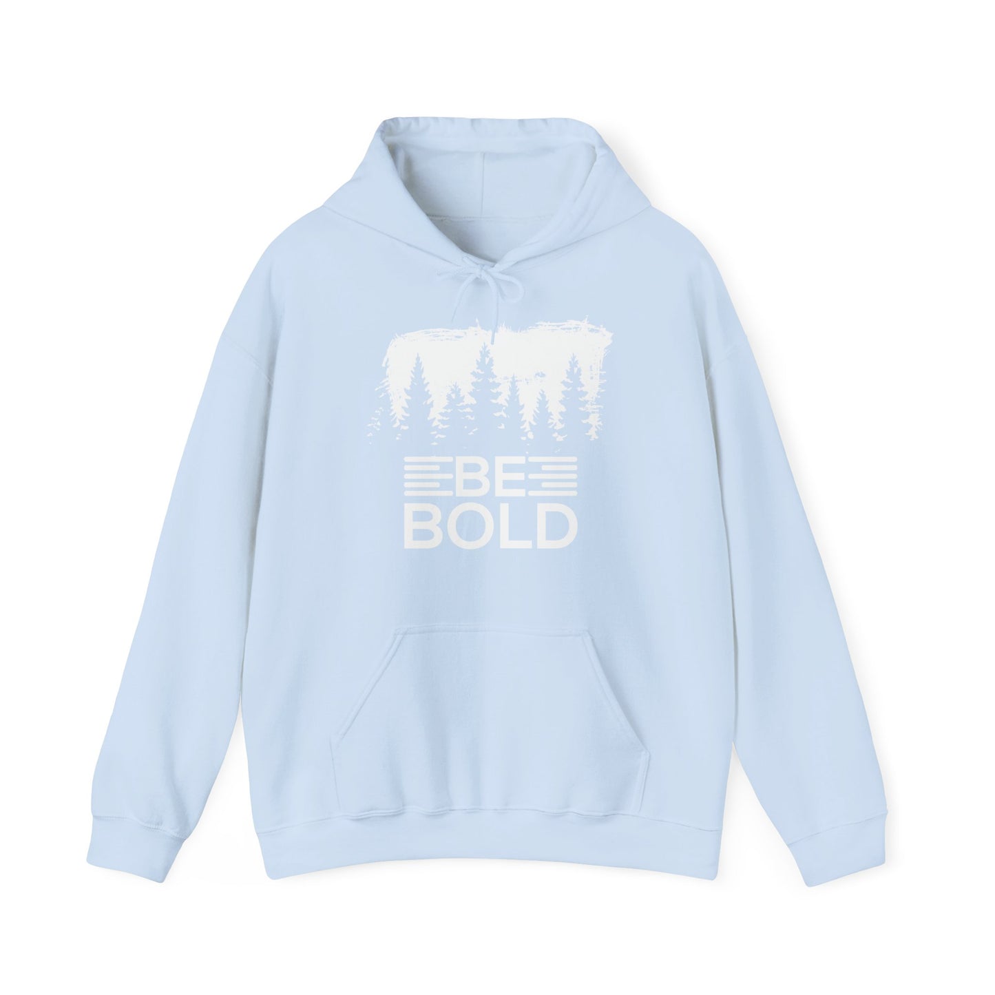 Motivational Unisex Hooded Sweatshirt - Be Bold Design