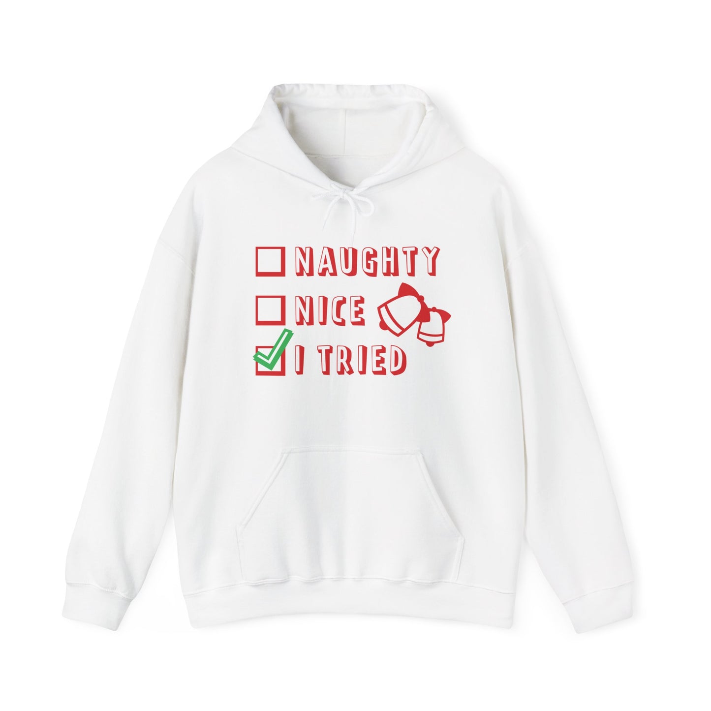 Christmas Unisex Hooded Sweatshirt - Naughty Nice I Tried Design