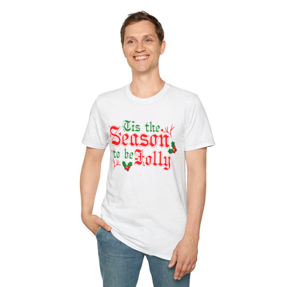 Christmas Unisex T-Shirt - Tis The Season To Be Jolly Design