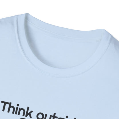 Motivational Unisex T-Shirt - Think Outside The Box Design