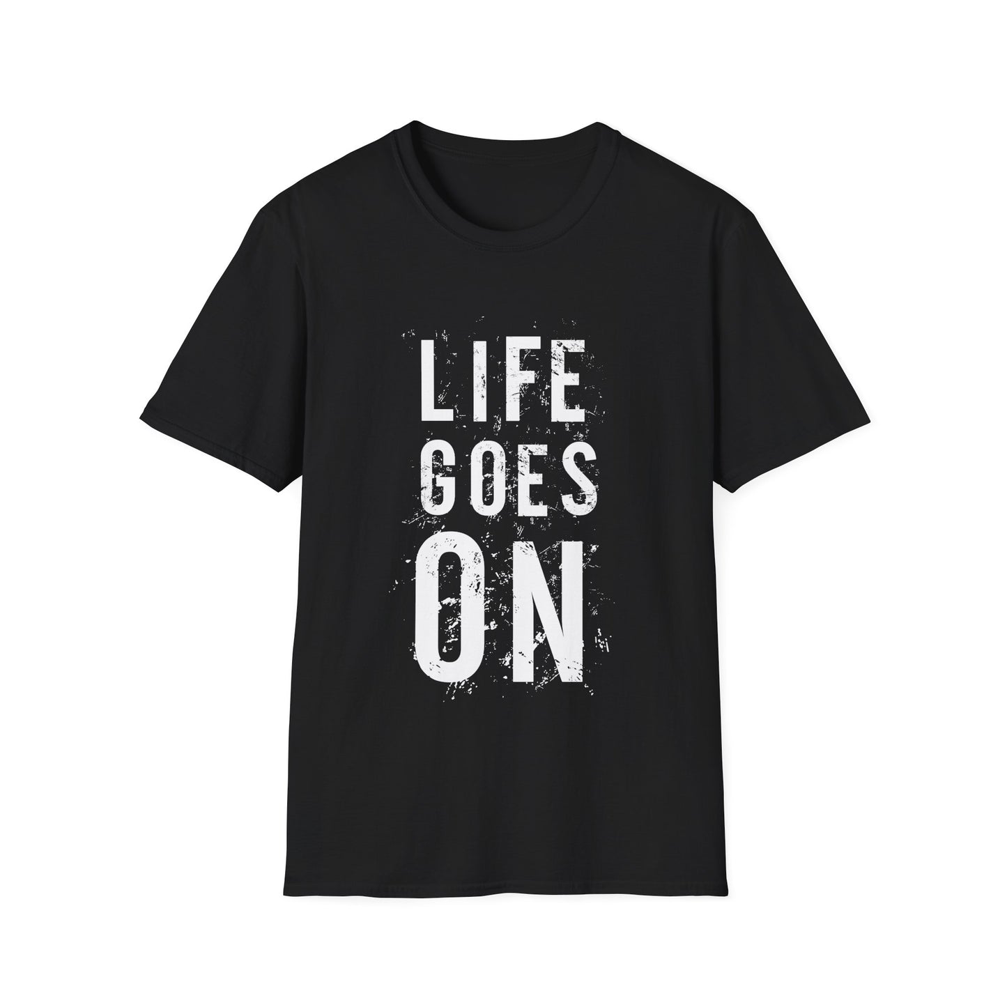 Motivational Unisex T-Shirt - Life Goes On Design