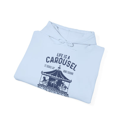 Motivational Unisex Hooded Sweatshirt - Life Is A Carousel Design