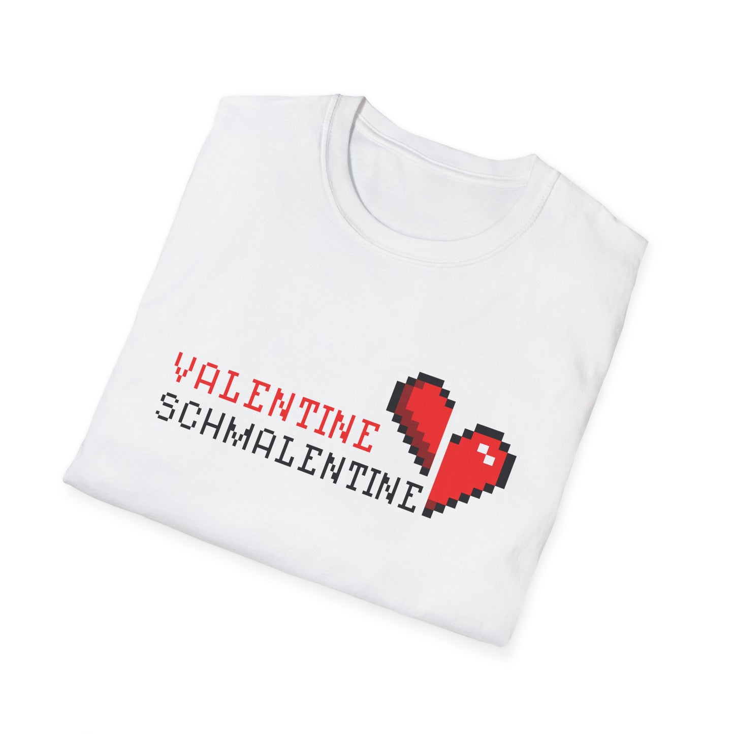 Valentine's Day Unisex T-Shirt - Valentine Schmalentine Design