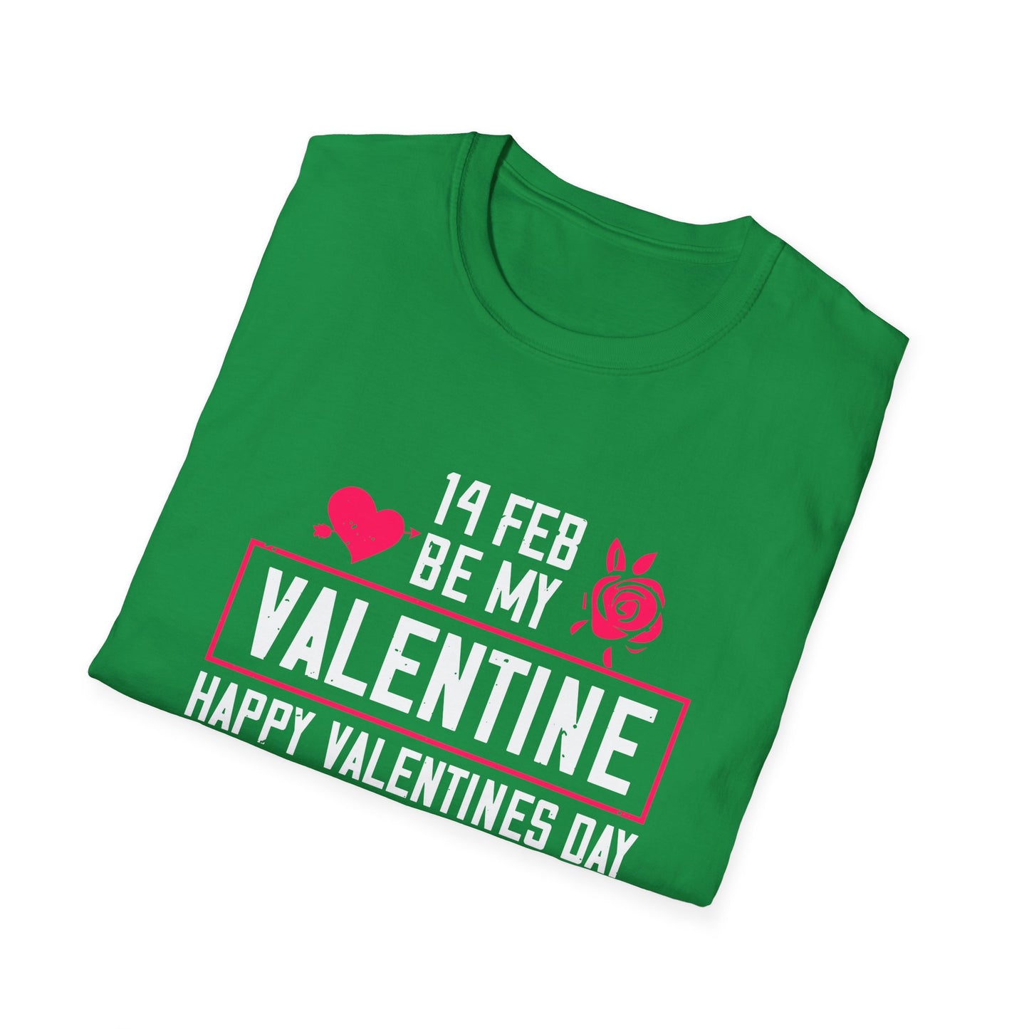 Valentine's Day Unisex T-Shirt - 14 Feb Be My Valentine Design