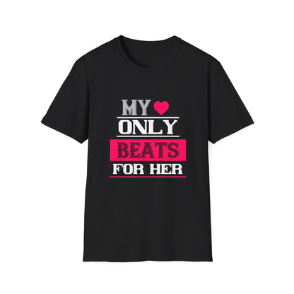 Valentine's Day Unisex T-Shirt - My Heart Only Beats For Her Design