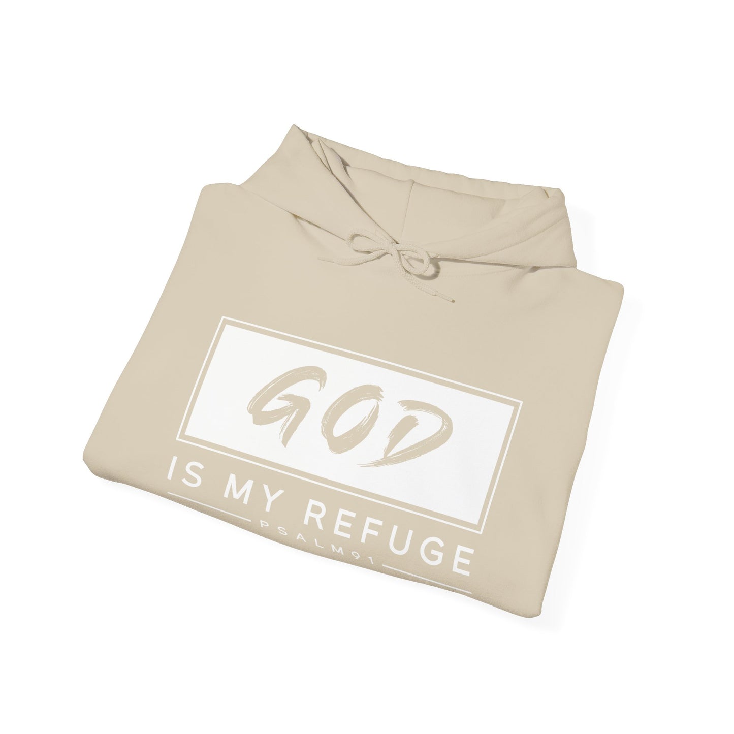 Christian Unisex Hooded Sweatshirt - God Is My Refuge Design