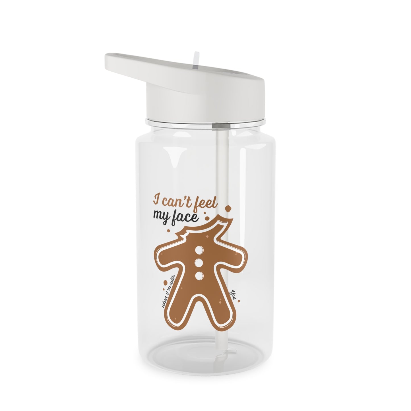 Tritan Water Bottle - I Can't Feel My Face Design