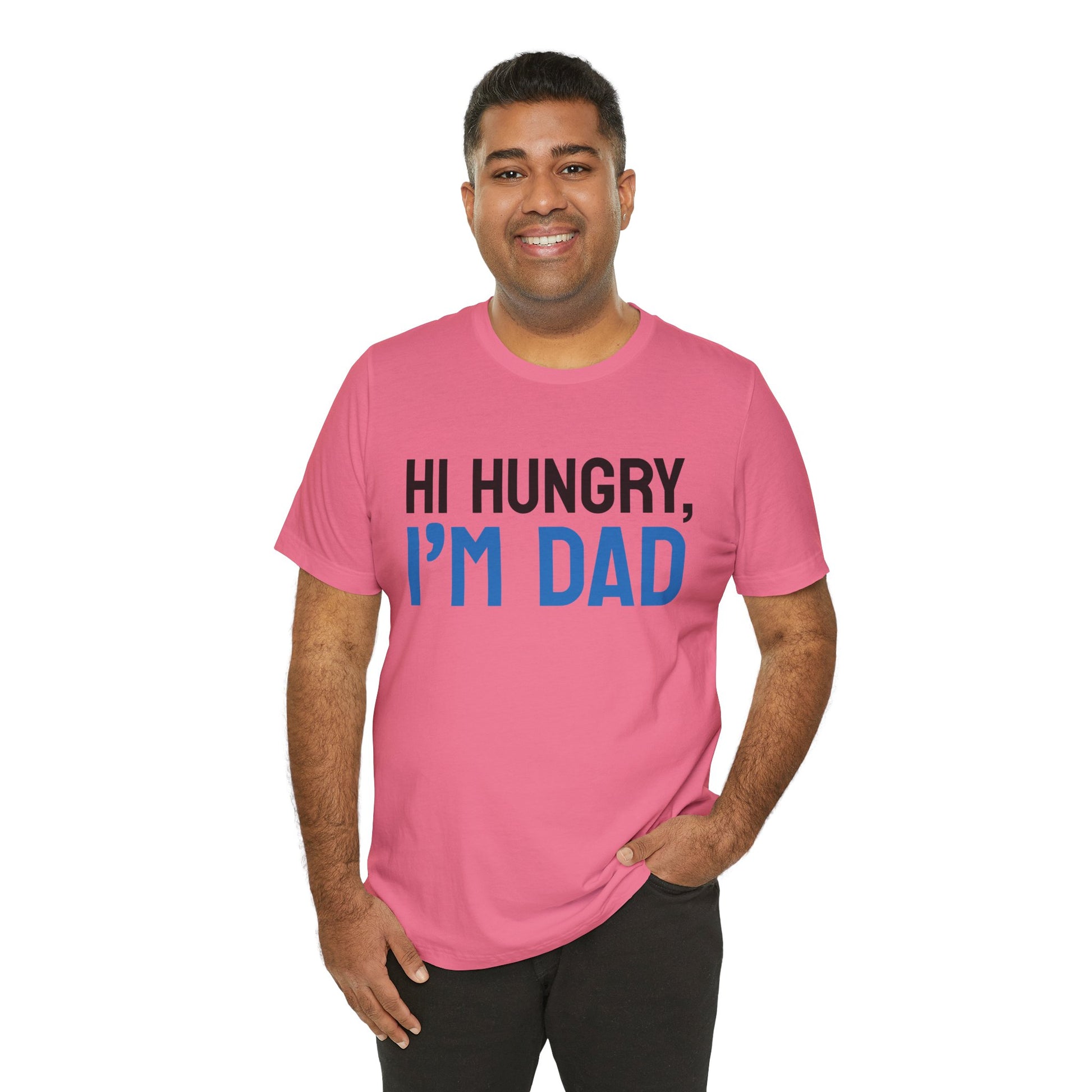 Hi Hungry Father's Day Short Sleeve T-Shirt - Unisex - Motivational Treats