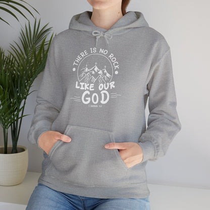 Christian Unisex Hooded Sweatshirt - There Is No Rock Like Our God Design