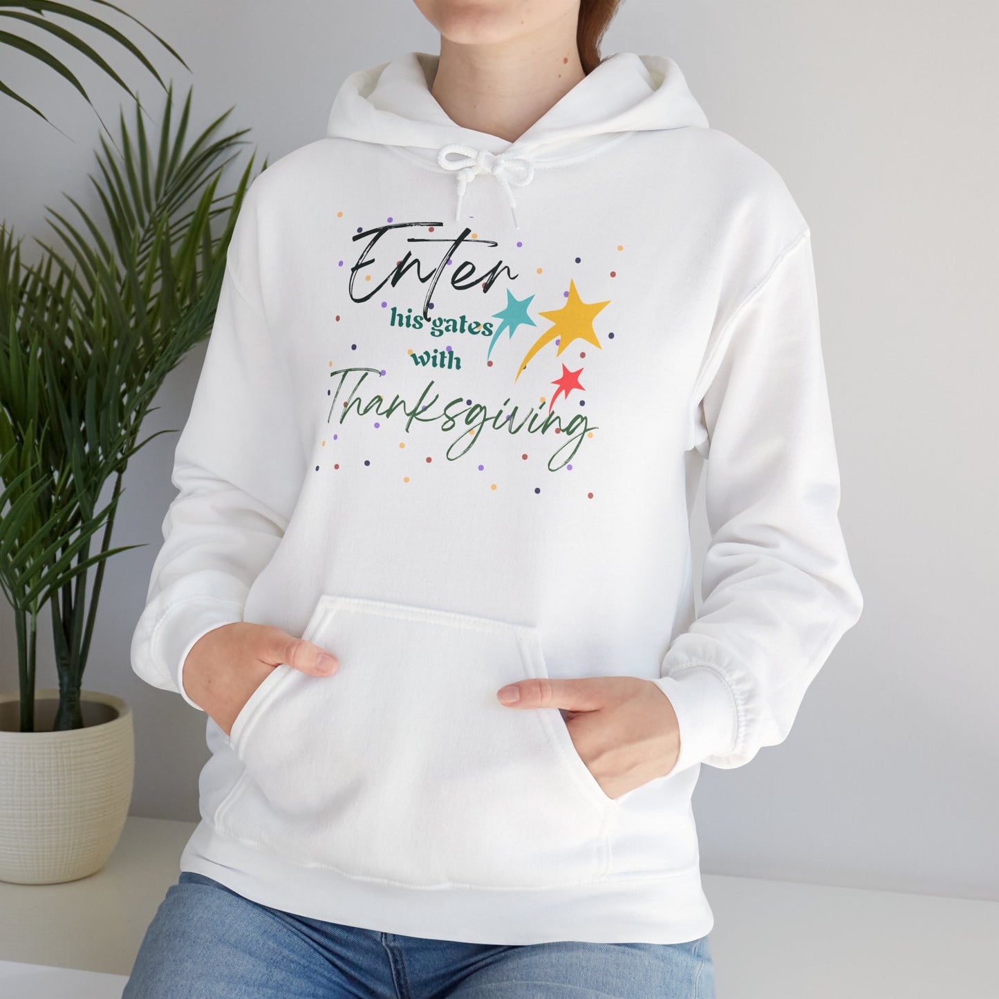 Christian Unisex Hooded Sweatshirt - Enter His Gates With Thanksgiving Design