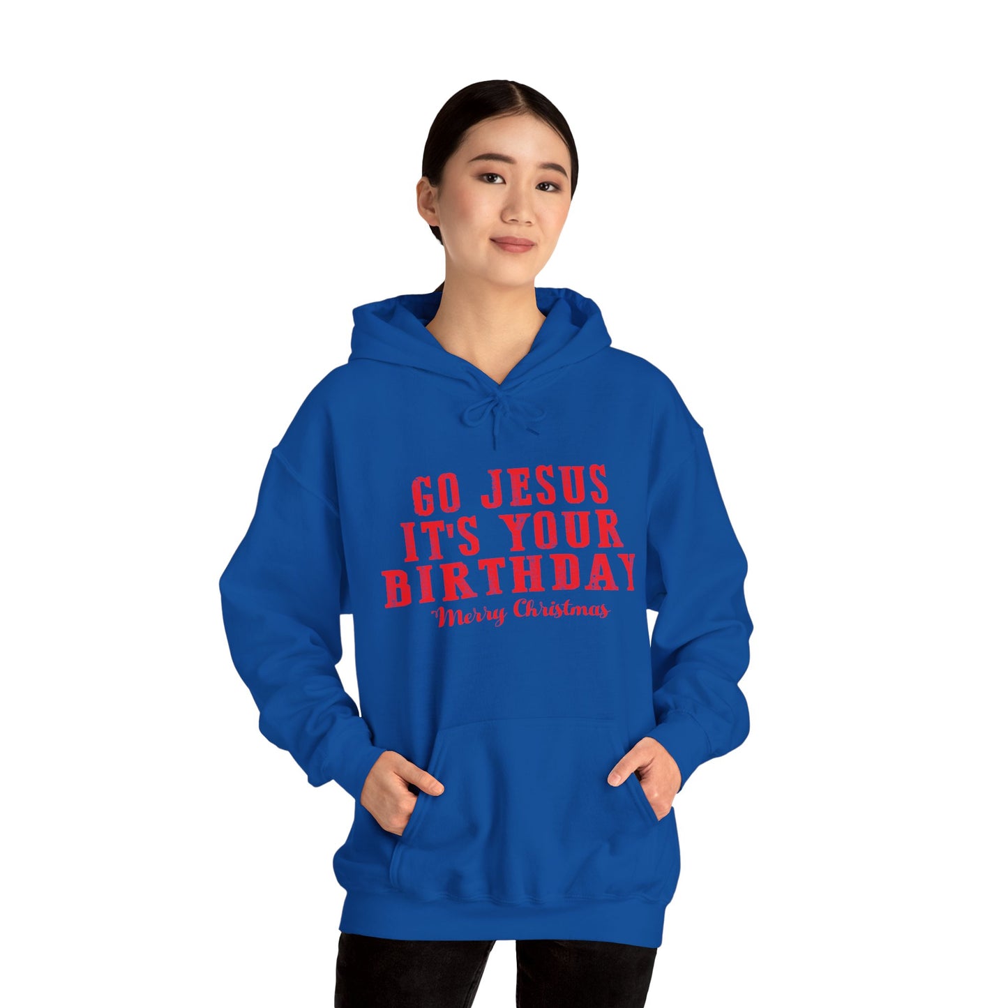 Christian Unisex Hooded Sweatshirt - Go Jesus It's Your Birthday Design