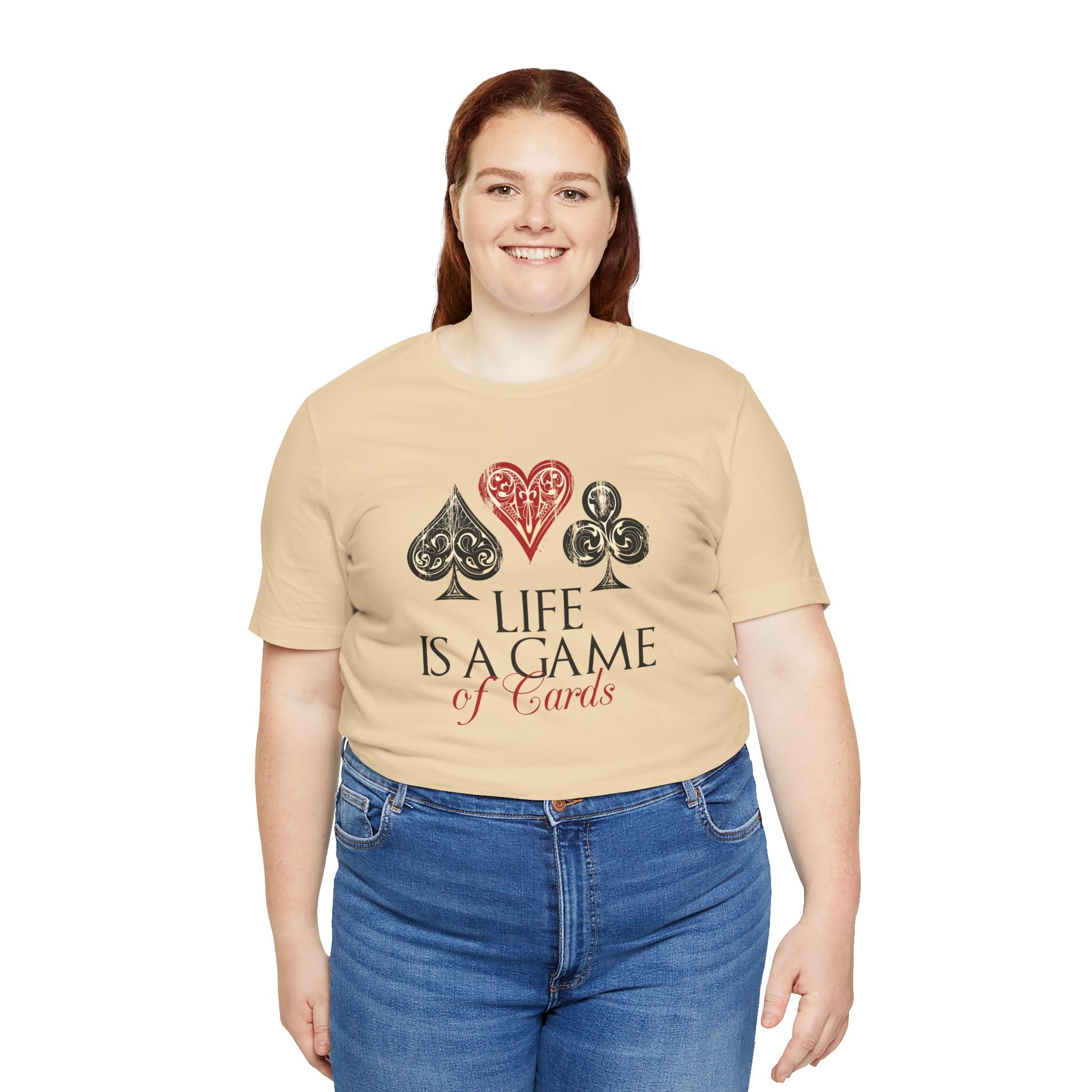 Life Is A Game of Cards Deep Quote Short Sleeve T-Shirt - Unisex - Motivational Treats