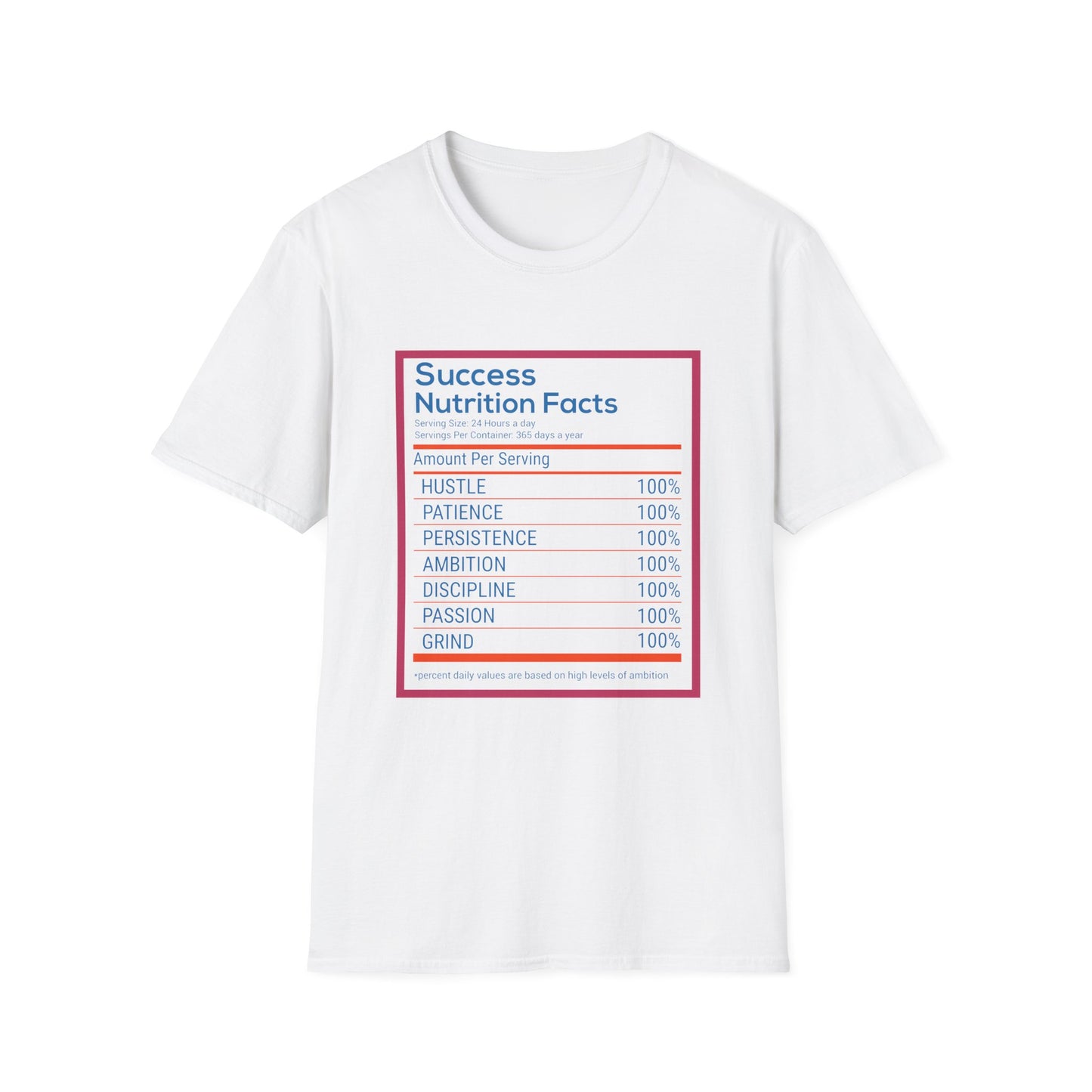 Motivational Unisex T-Shirt - Success Nutrition Facts Design