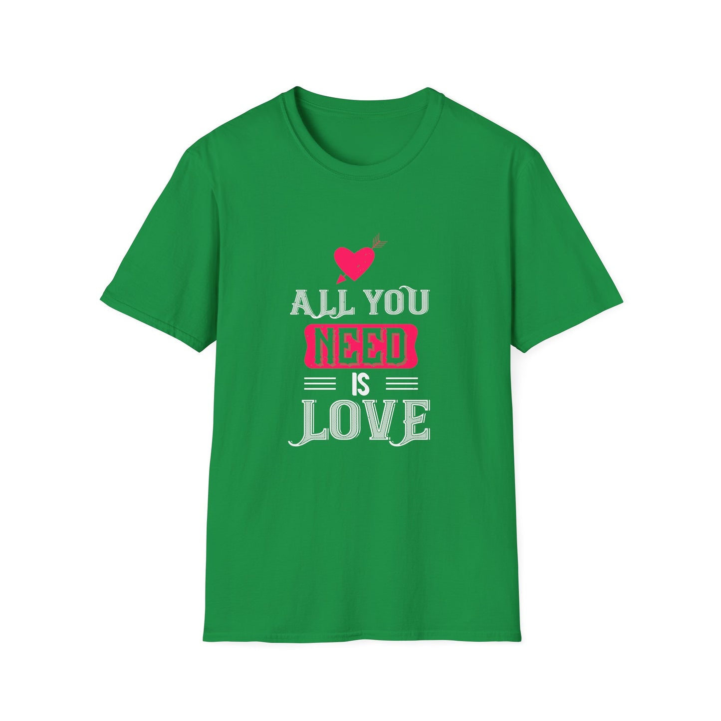 Valentine's Day Unisex T-Shirt - All You Need Is Love Design