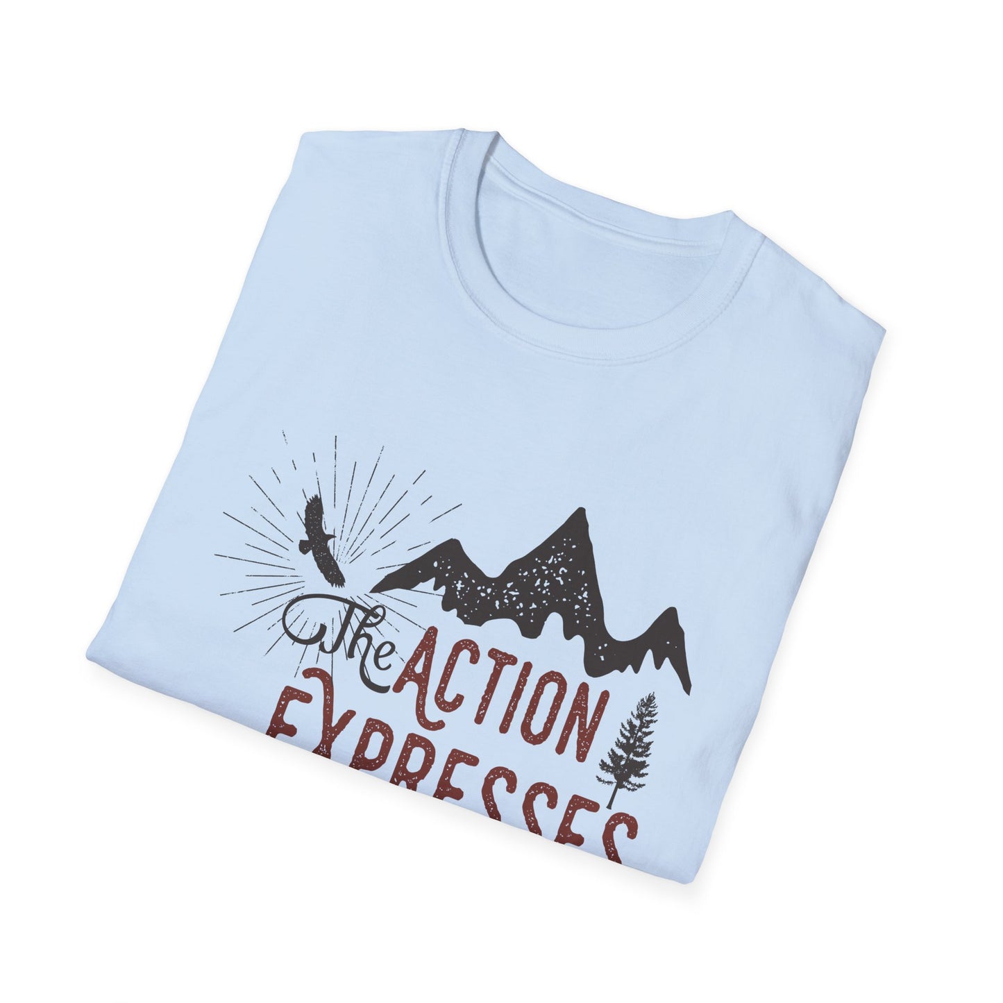 Motivational Unisex T-Shirt - The Action Expresses Priorities Design