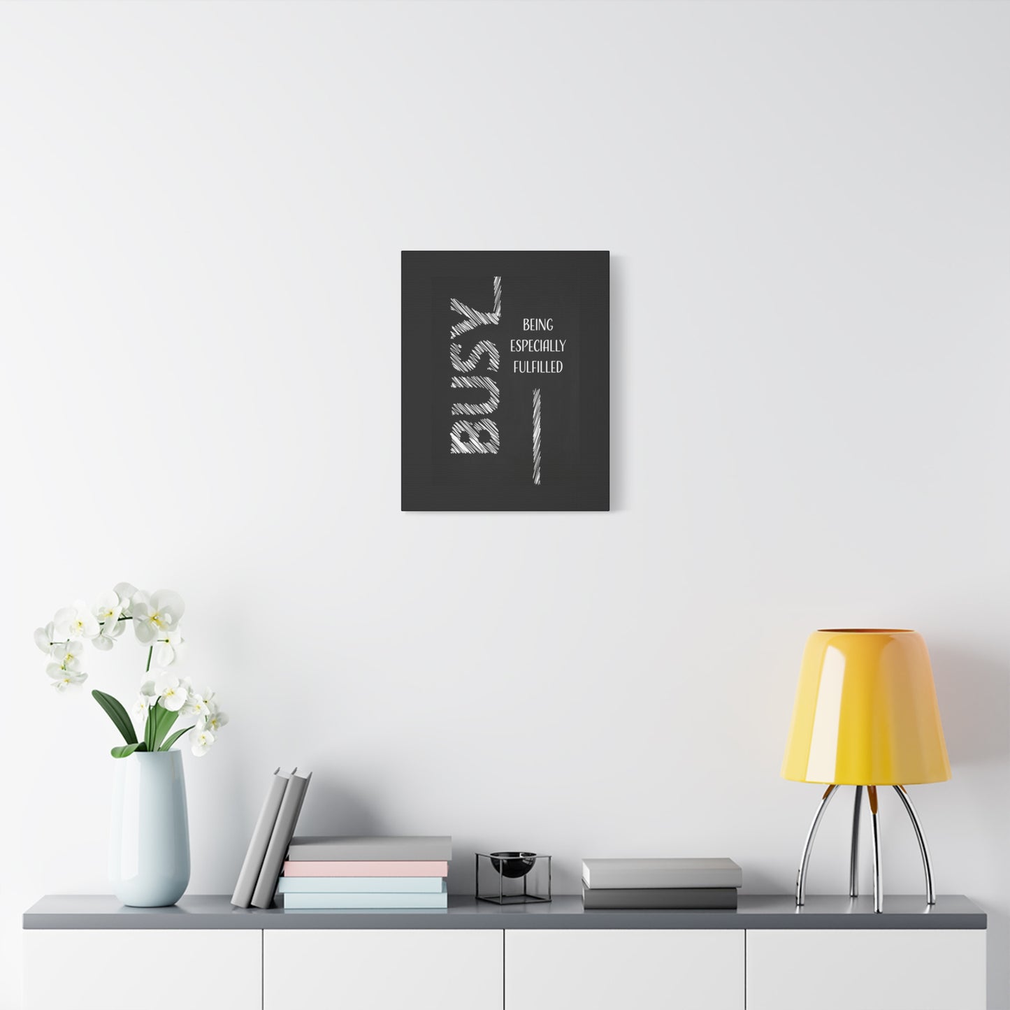 Motivational Matte Canvas, Stretched, 1.25" - Busy Being Especially Fulfilled Design