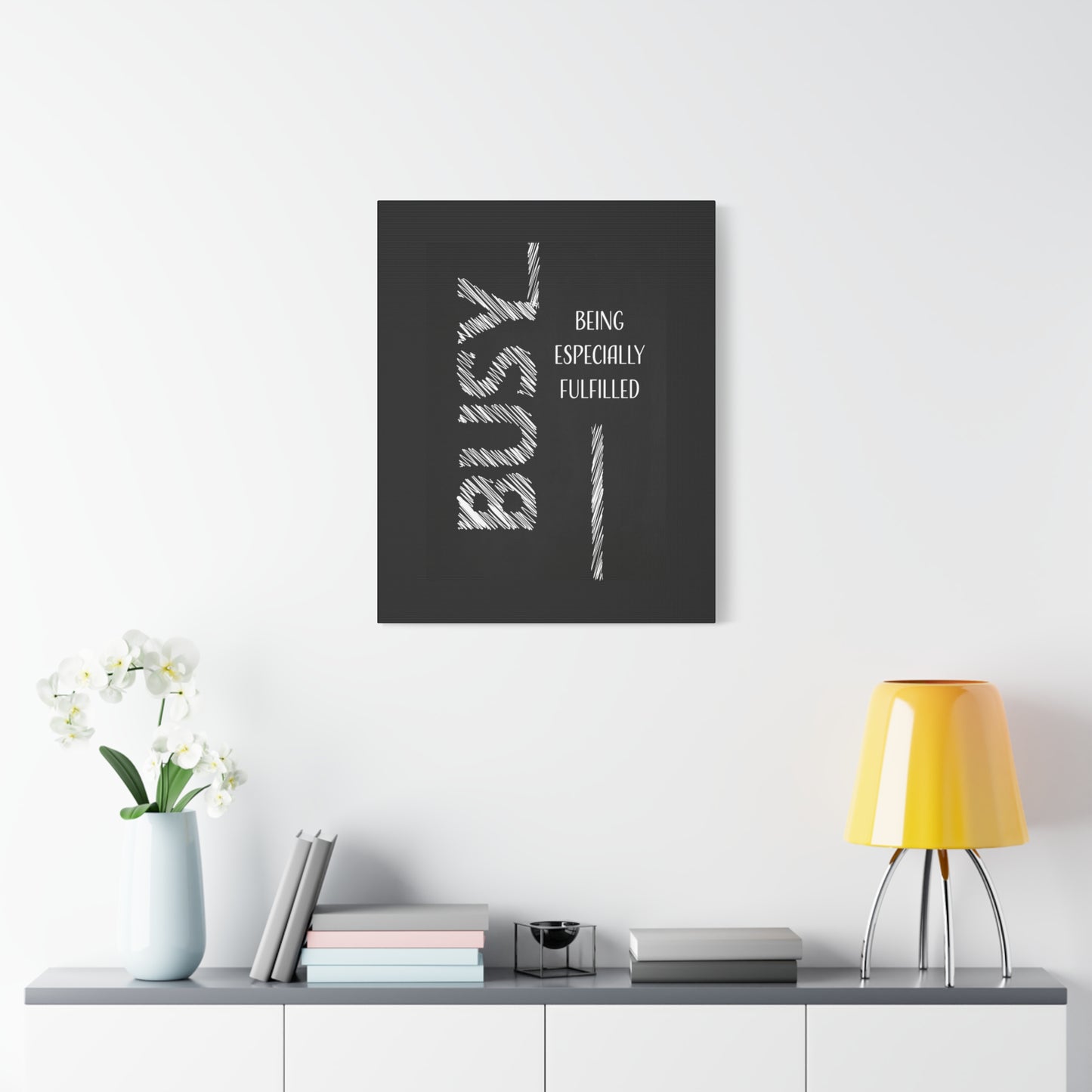 Motivational Matte Canvas, Stretched, 1.25" - Busy Being Especially Fulfilled Design