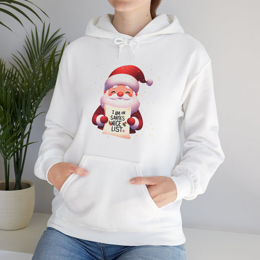 I am on Santa's Nice List Christmas Hoodie - Unisex