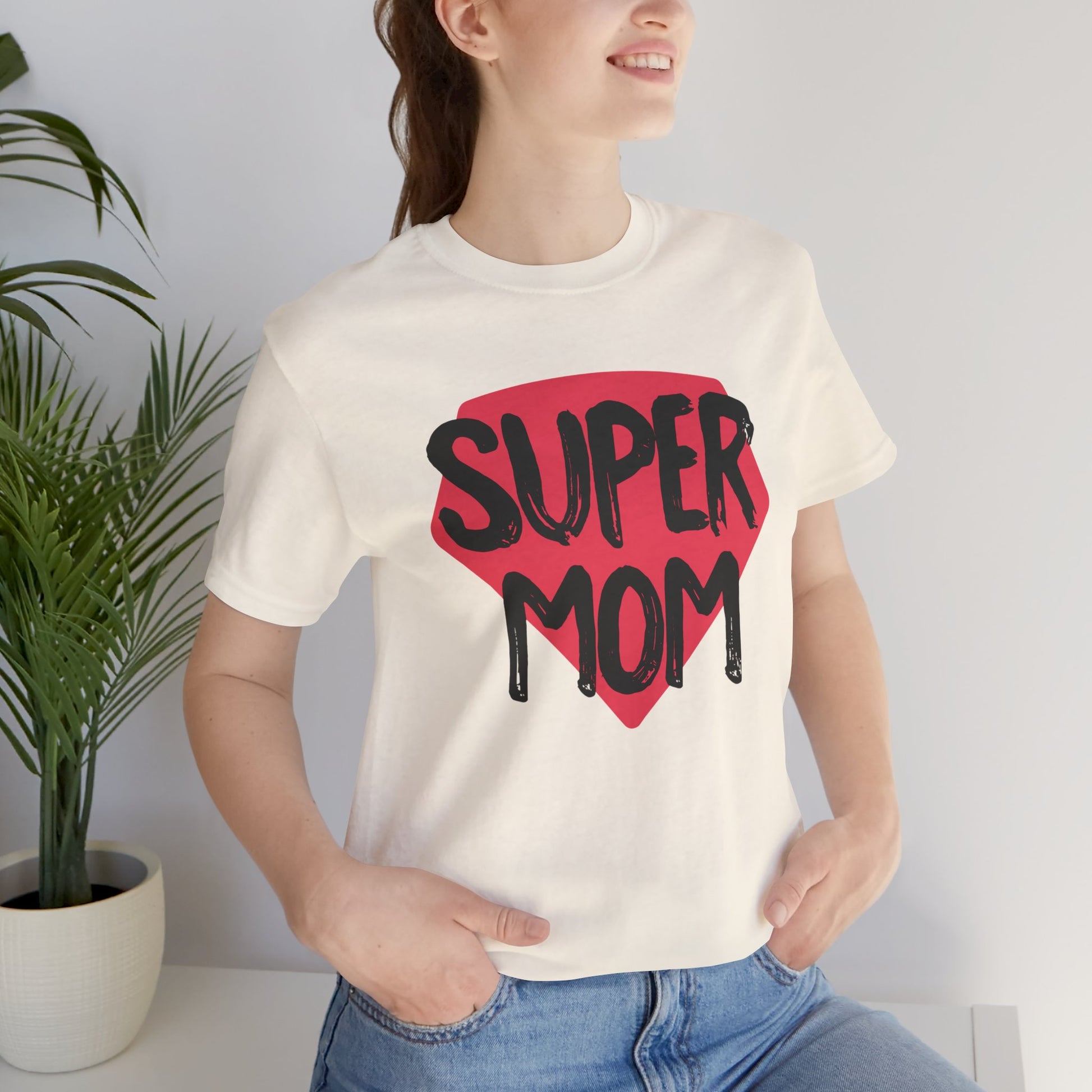 Super Mom Mother's Day Short Sleeve T-Shirt - Unisex - Motivational Treats