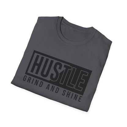 Motivational Unisex T-Shirt - Hustle Grind and Shine Design