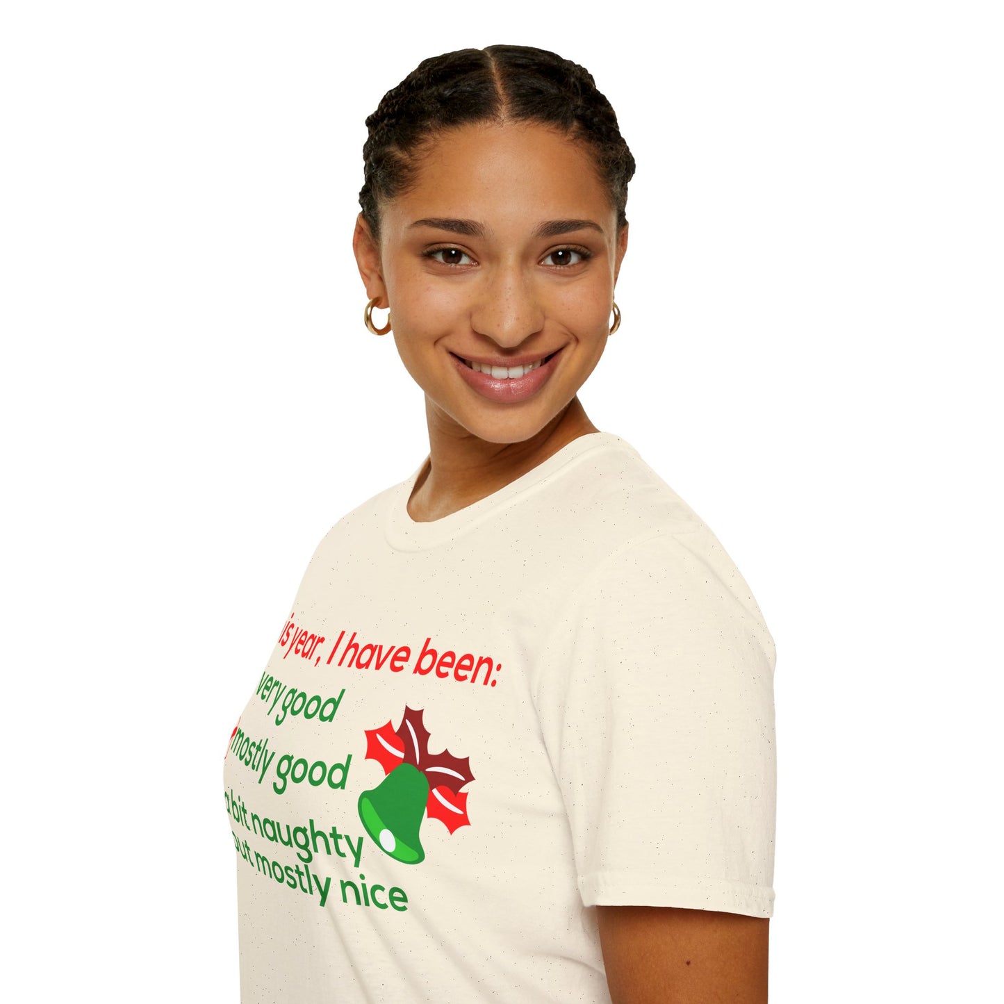 Christmas Unisex T-Shirt - I Have Been Mostly Good Design