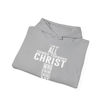 Christian Unisex Hooded Sweatshirt - I Can Do All Things Through Christ Design