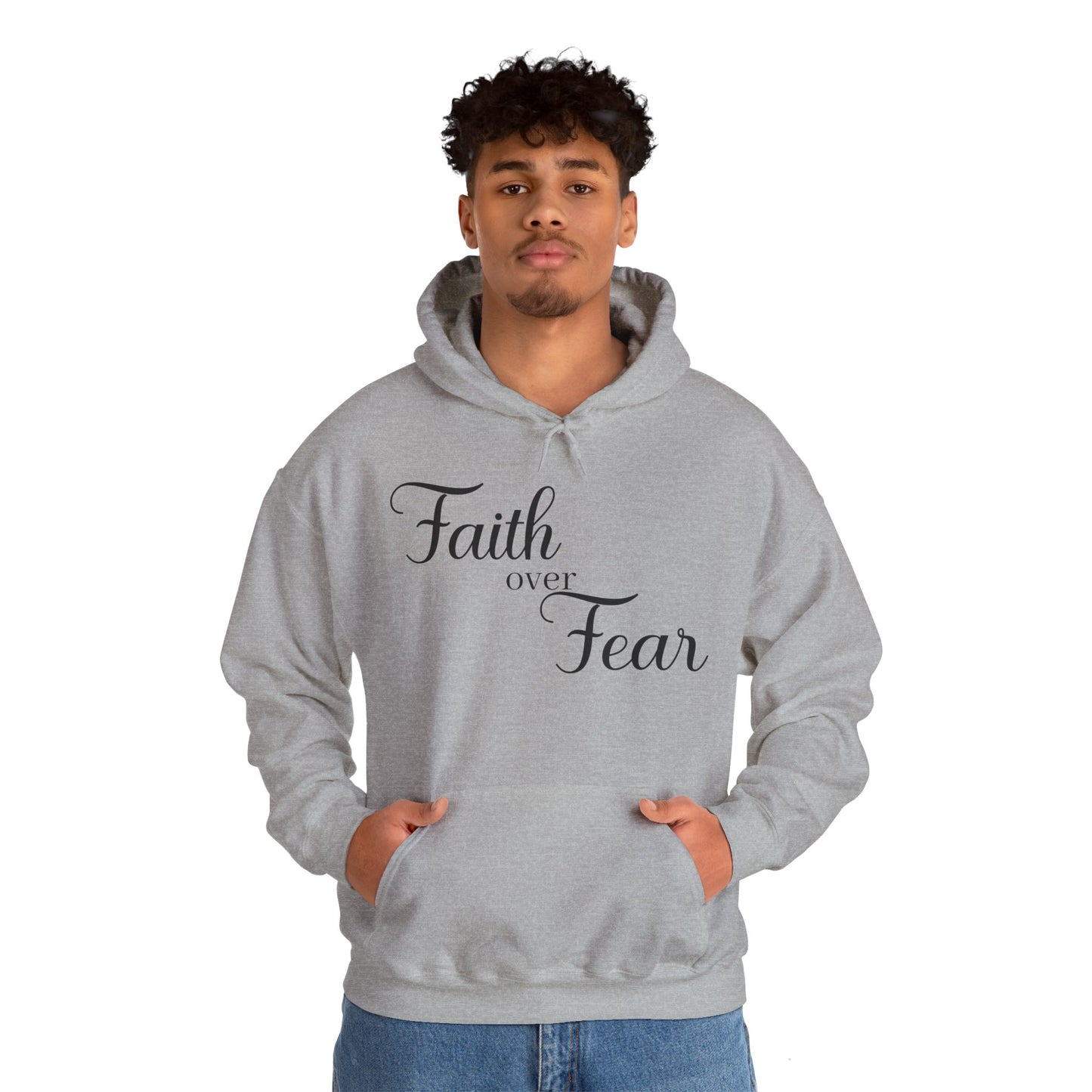 Christian Unisex Hooded Sweatshirt - Simple Faith Over Fear Design