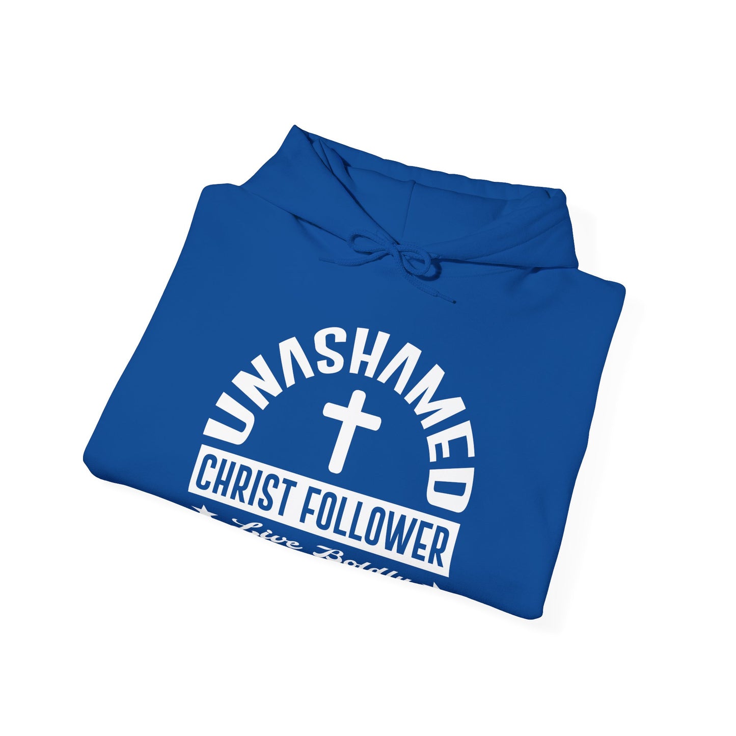 Christian Unisex Hooded Sweatshirt - Unashamed Christ Follower Design