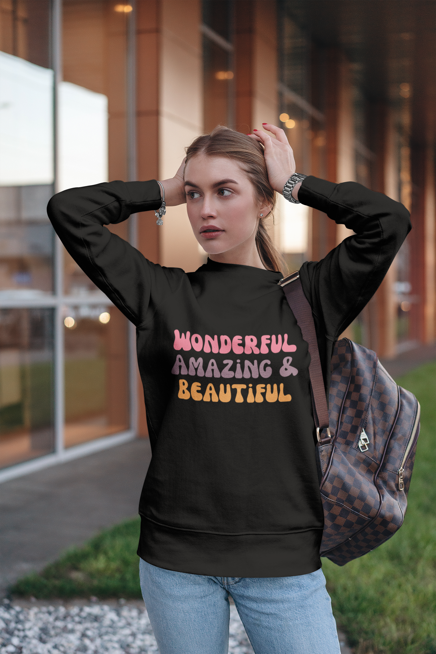 Wonderful Amazing And Beautiful Motivational Sweatshirt - Unisex - Motivational Treats